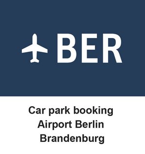Car park booking Airport Berlin Brandenburg